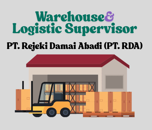Warehouse dan logistic supervisor