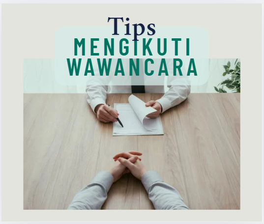 Tips Mengikuti tes wawancara