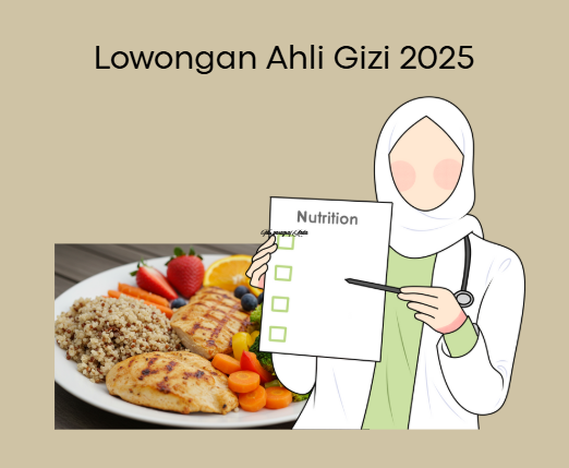 Lowongan Ahli Gizi 2025